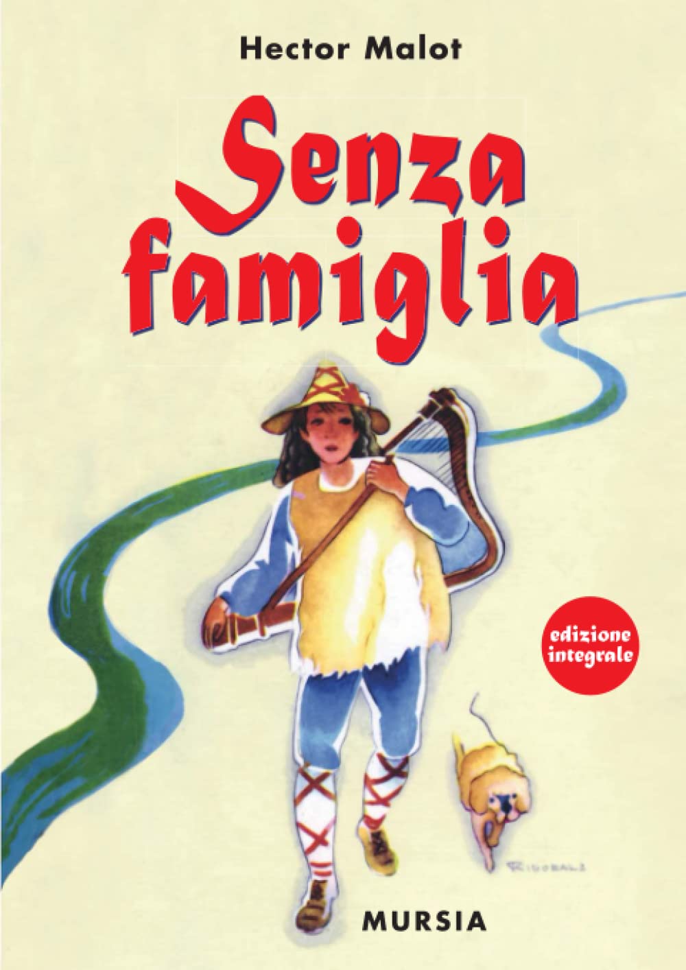 Senza famiglia: Edizione integrale book
