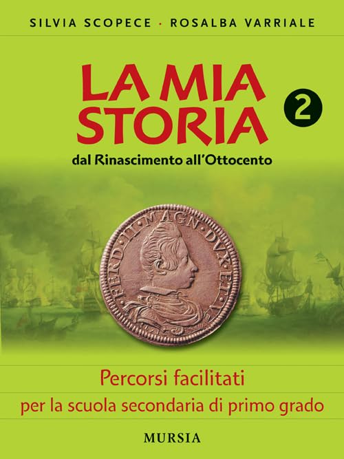 La mia storia. Percorsi facilitati. Per la Scuola media (Vol. 2) book