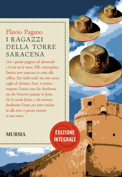 I ragazzi della torre saracena. Ediz. integrale book