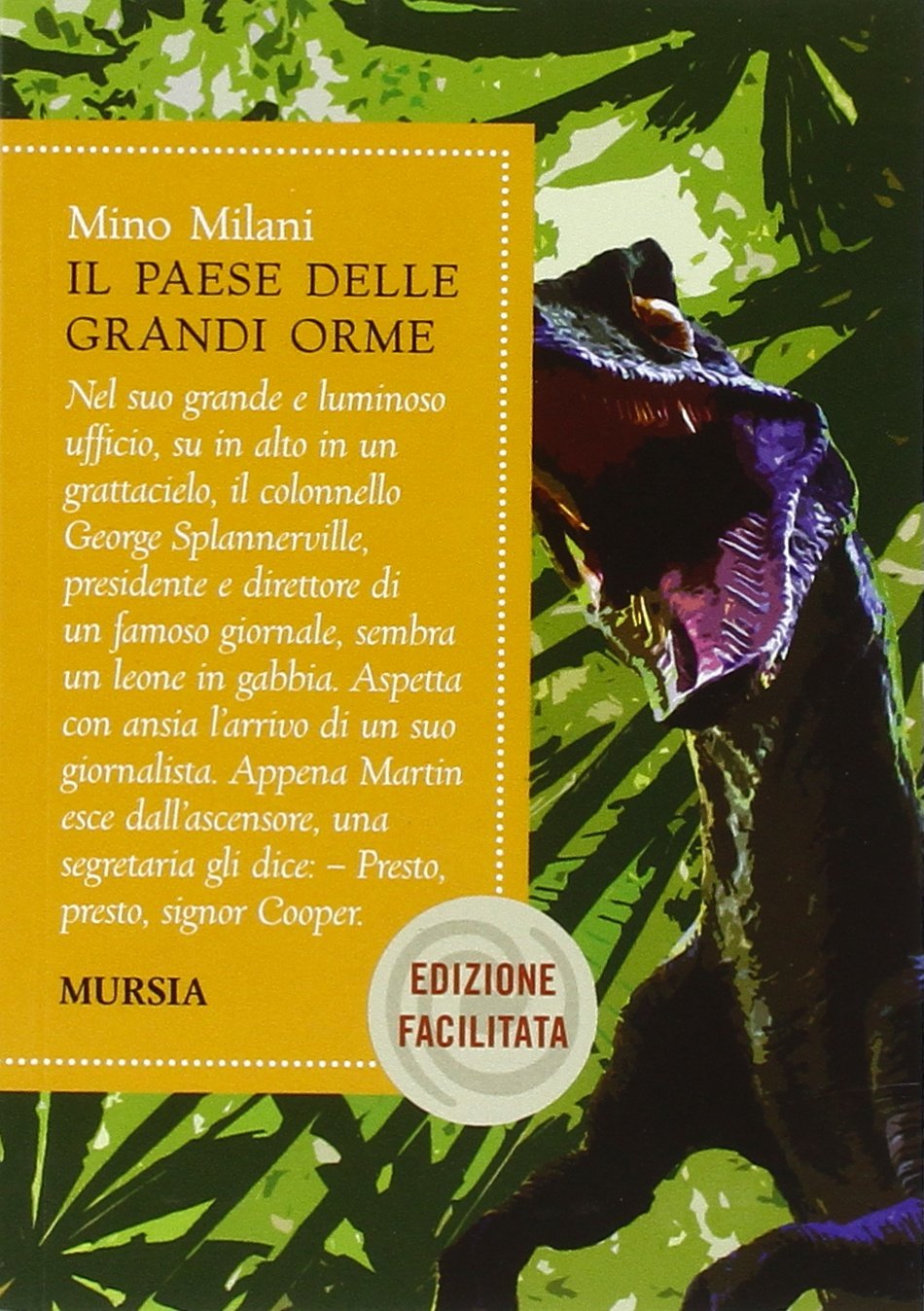Il paese delle grandi orme. Ediz. facilitata book
