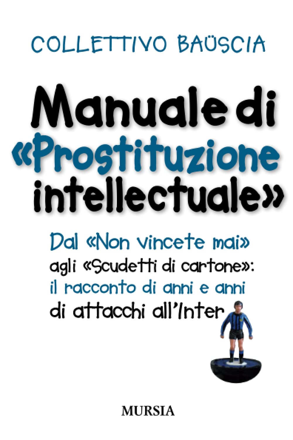Manuale di «prostituzione intellectuale» book