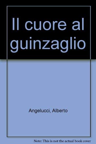 Il cuore al guinzaglio (Arcani) Contemporary literature