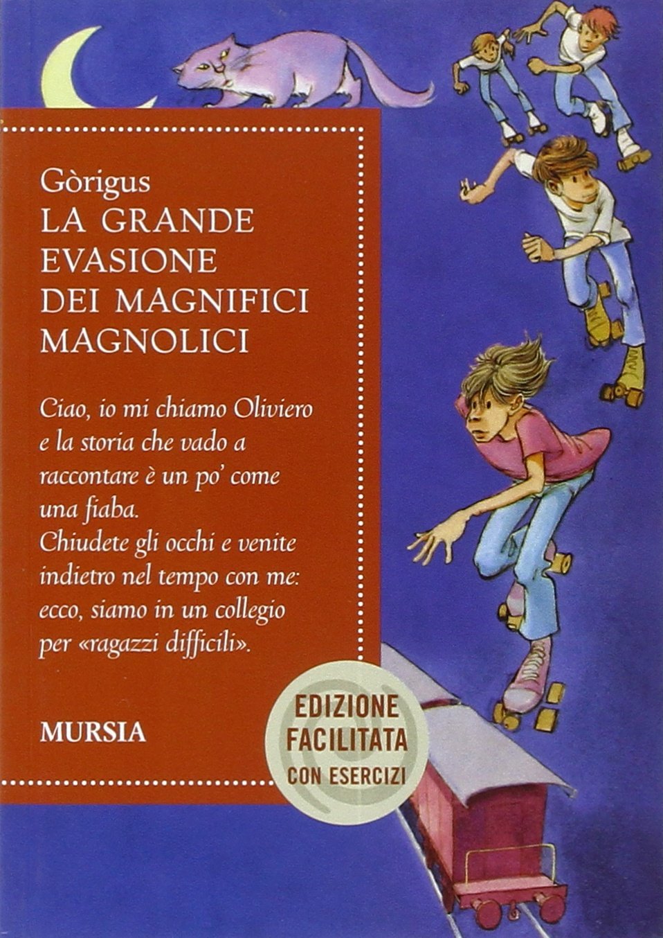 La grande evasione dei Magnifici Magnolici. Ediz. facilitata Professional & Reference Books