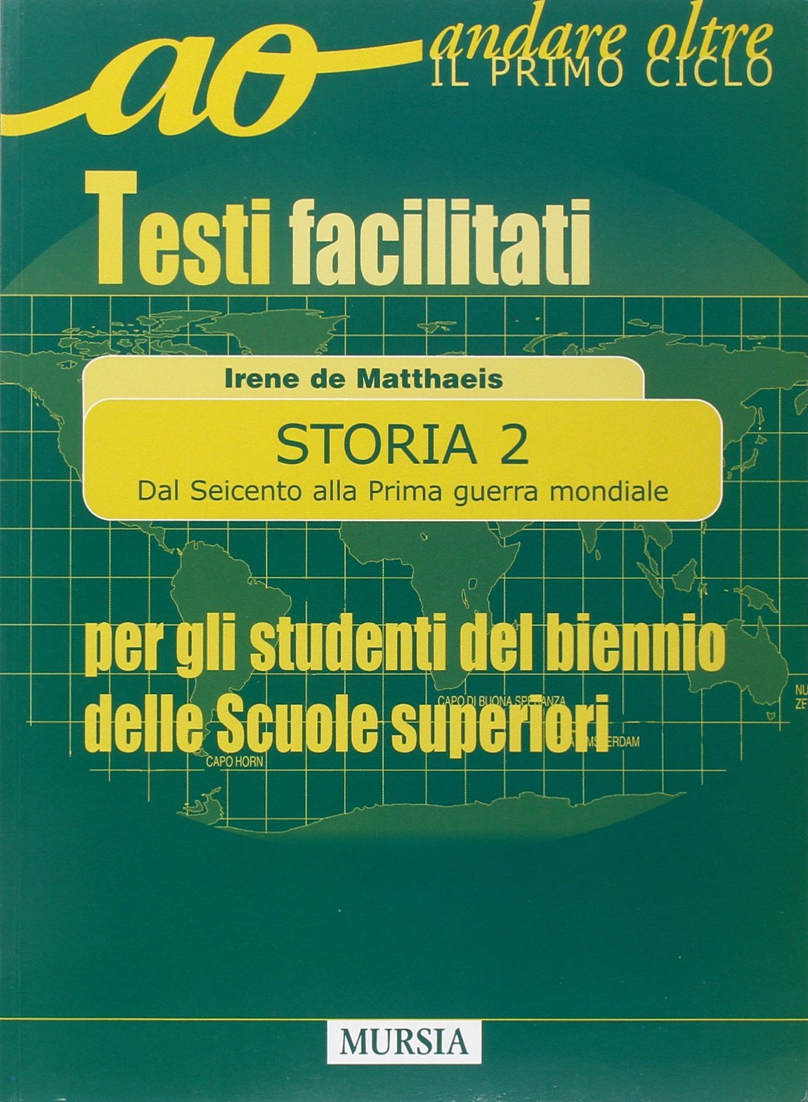 Storia per gli alunni del biennio delle Scuole superiori. Testi facilitati. Per le Scuole superiori (Vol. 2) Professional & Reference Books
