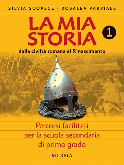 La mia storia. Percorsi facilitati. Per la Scuola media (Vol. 1) book