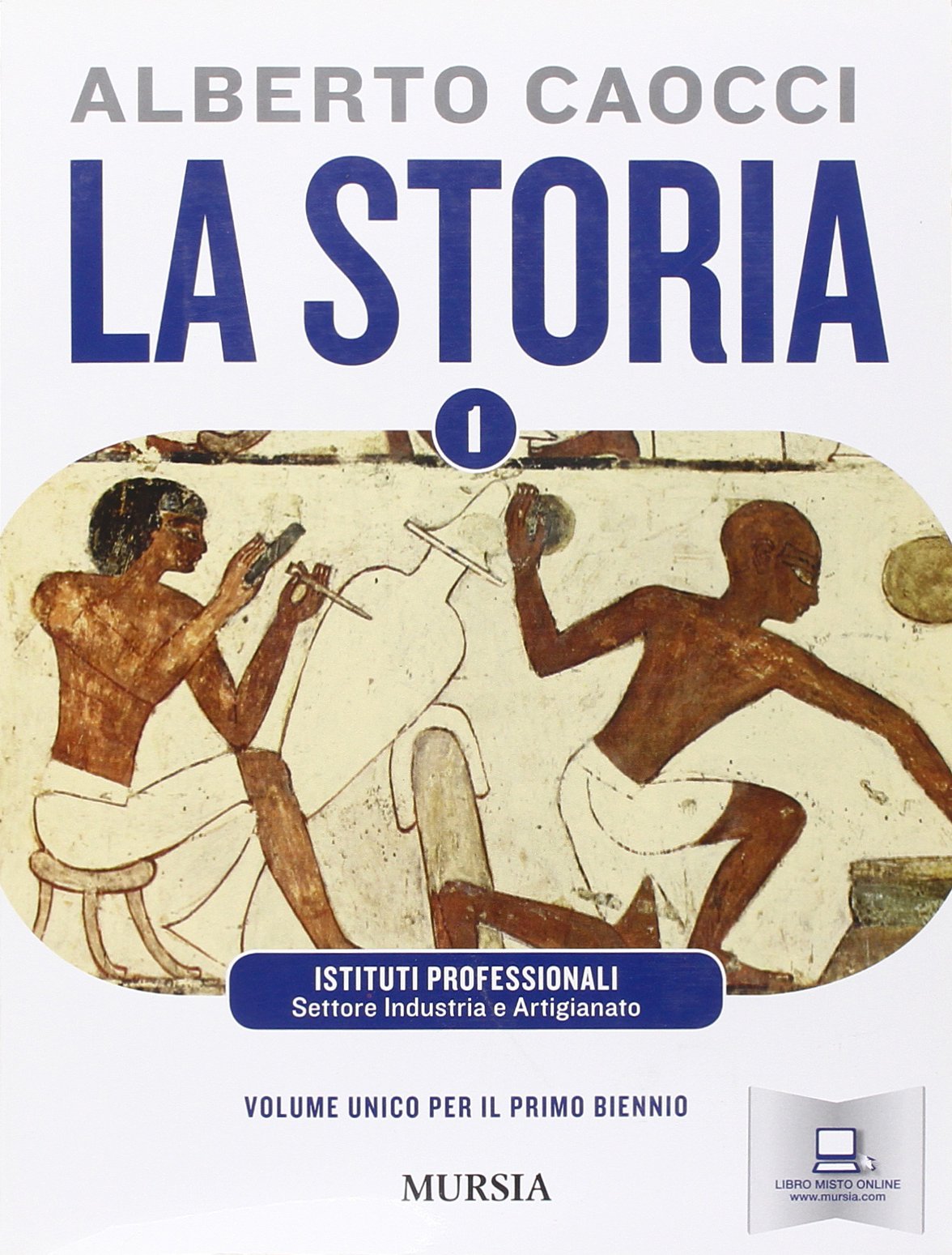 La storia. Per gli Ist. professionali per l'industria e l'artigianato. Dalla preistoria alle civiltà altomedievali (Vol. 1) Non-fiction