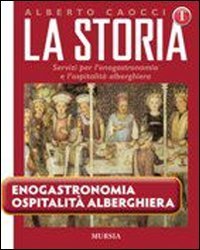 storia. Per gli Ist. professionali alberghieri. Con CD Audio. Con CD-ROM. Dalla seconda rivoluzione industriale al quadro geopolitico attuale (Vol. 3) Non-fiction