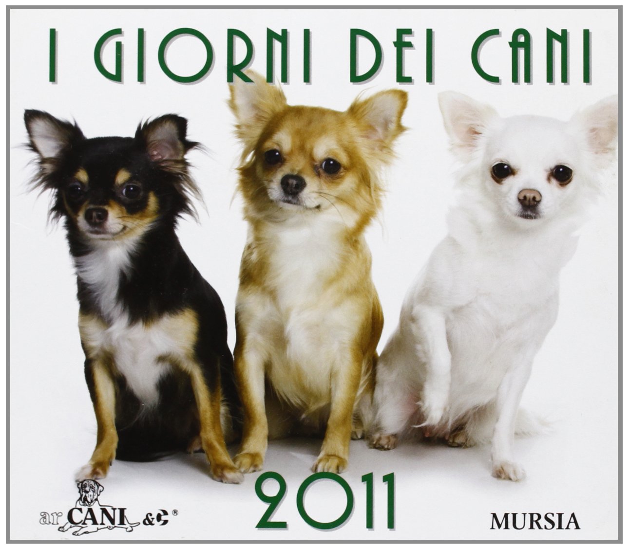 I giorni dei cani. Calendario 2011. Ediz. illustrata Pets