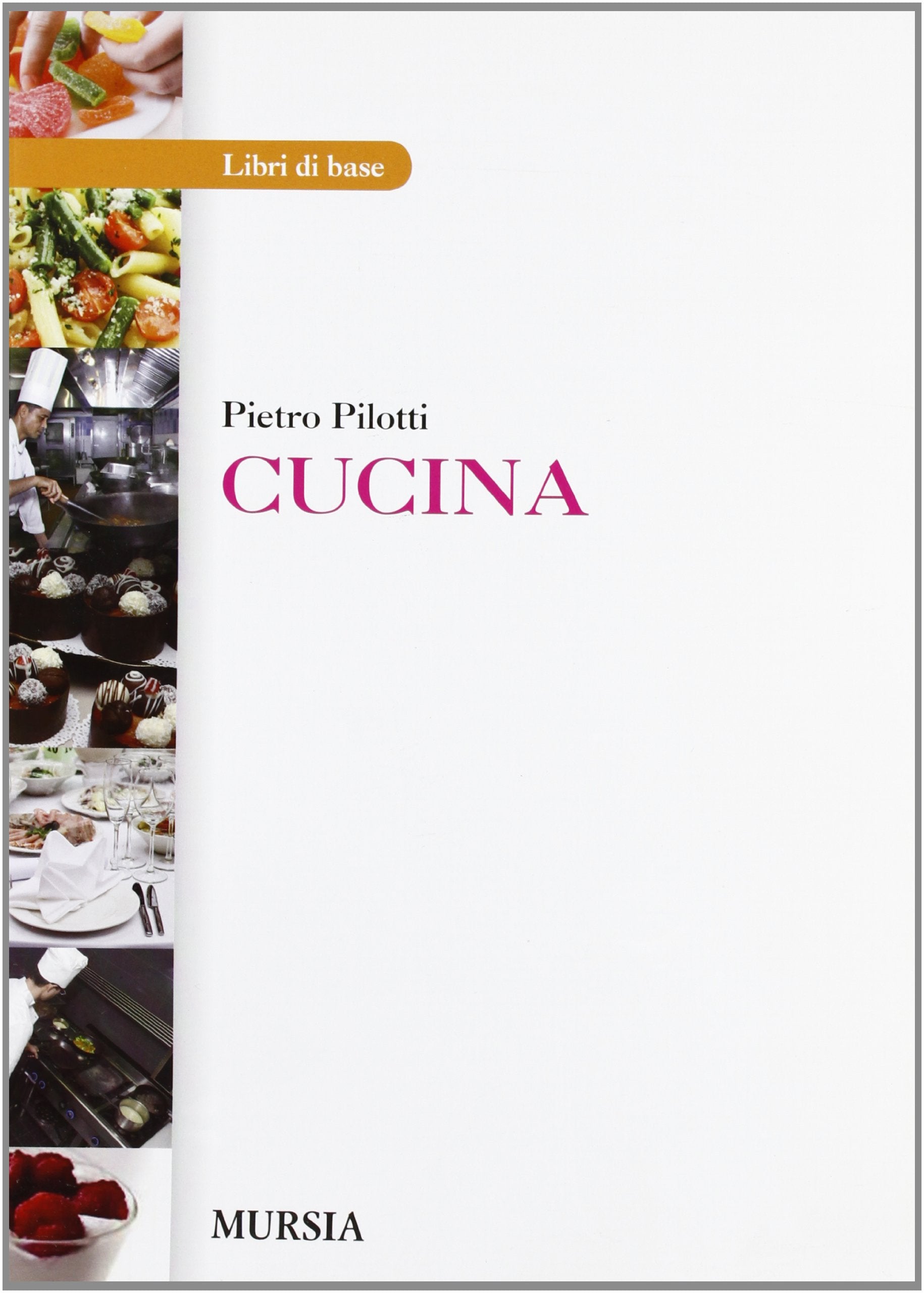 Cucina. Per gli Ist. professionali Non-fiction