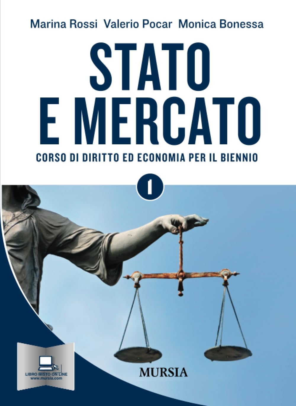 Stato e mercato 1: Corso di diritto ed economia per il biennio - Scuola secondaria di secondo grado (Vol. 1) (Scuola secondaria di secondo grado e formazione professionale) Professional & Reference Books
