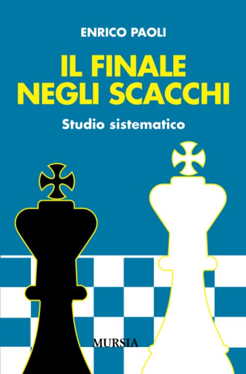 Il finale negli scacchi: Studio sistematico book