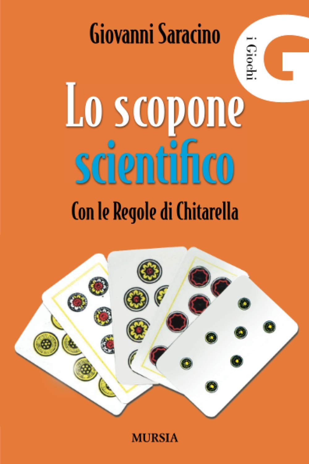 Lo scopone scientifico: Con le Regole di Chitarella (Biblioteca dei giochi - Giochi vari) Leisure & Fun
