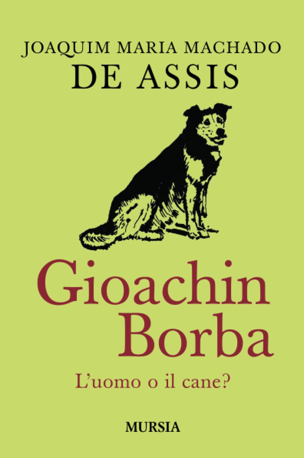 Gioachin Borba: L’uomo o il cane? book