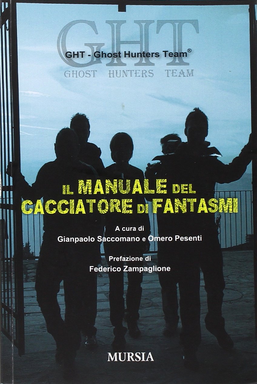 Il manuale del cacciatore di fantasmi Religion & Esotericism