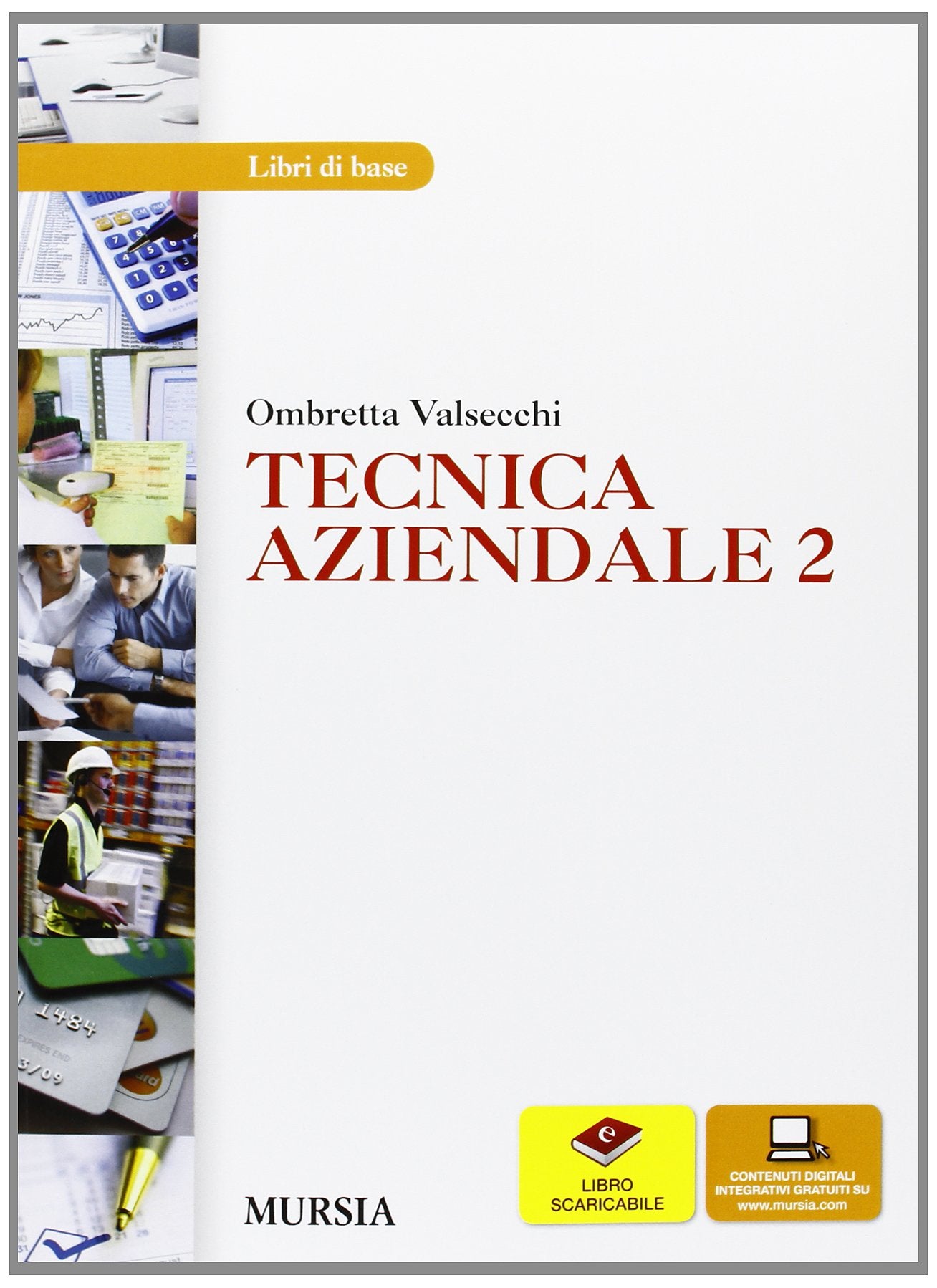 Tecnica aziendale. Per gli Ist. professionali (Vol. 2) Non-fiction