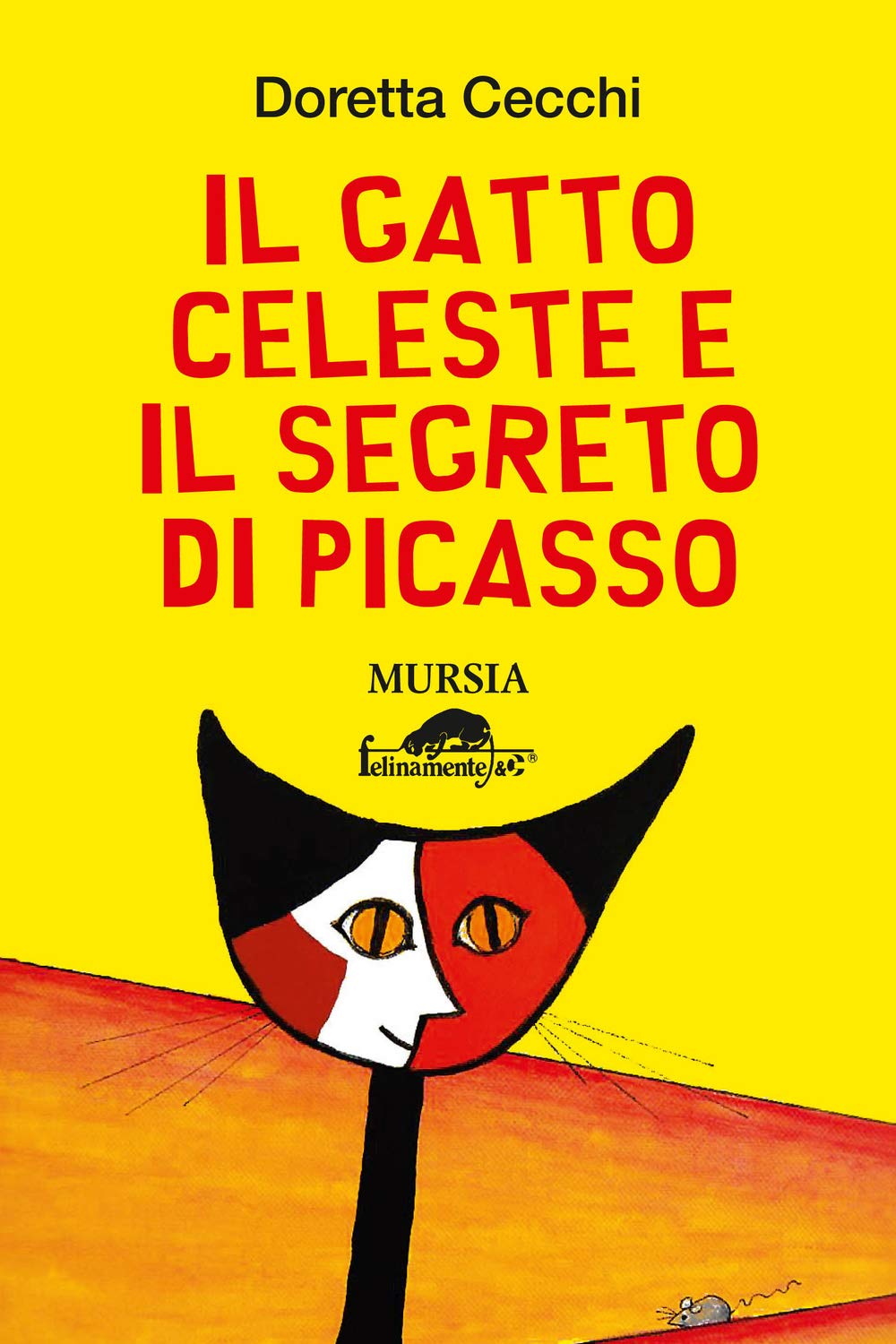 Il gatto Celeste e il segreto di Picasso (Felinamente & C.) Contemporary literature