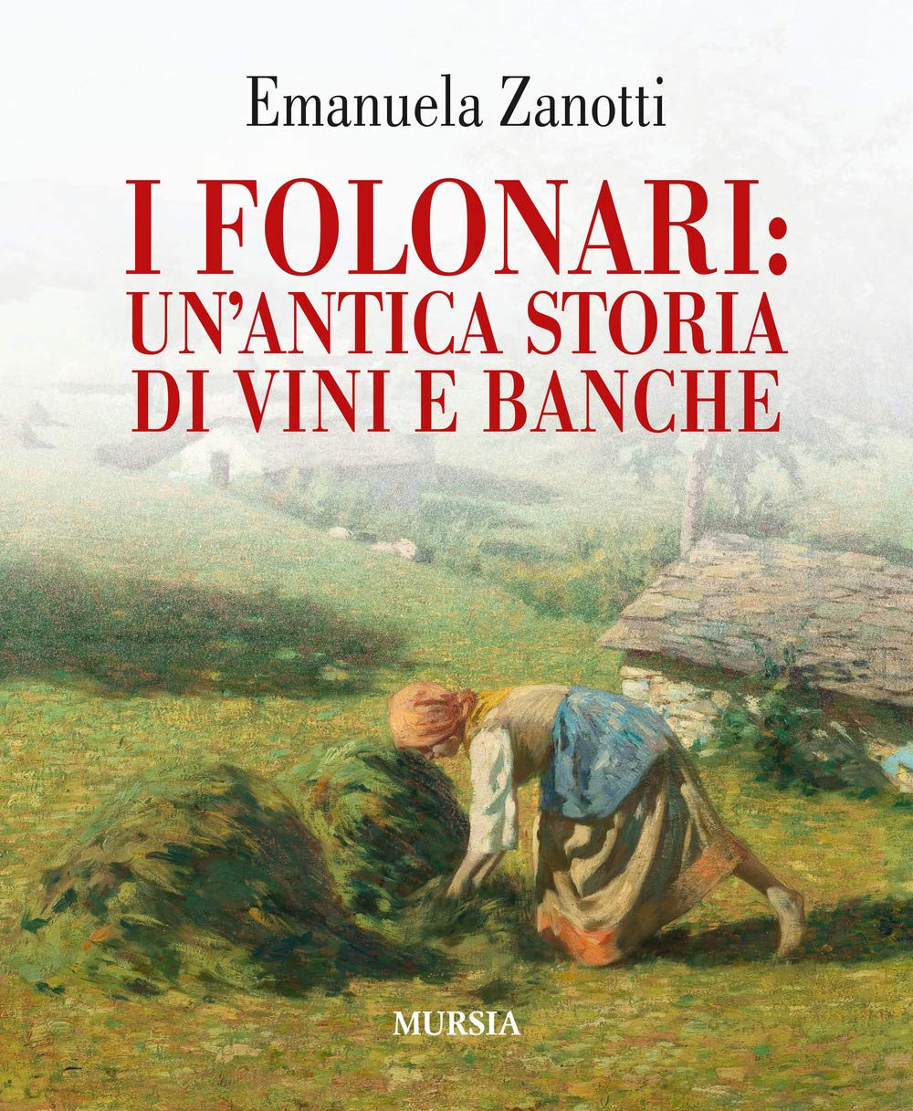 I Folonari: un'antica storia di vini e banche (Made in Italy) Science
