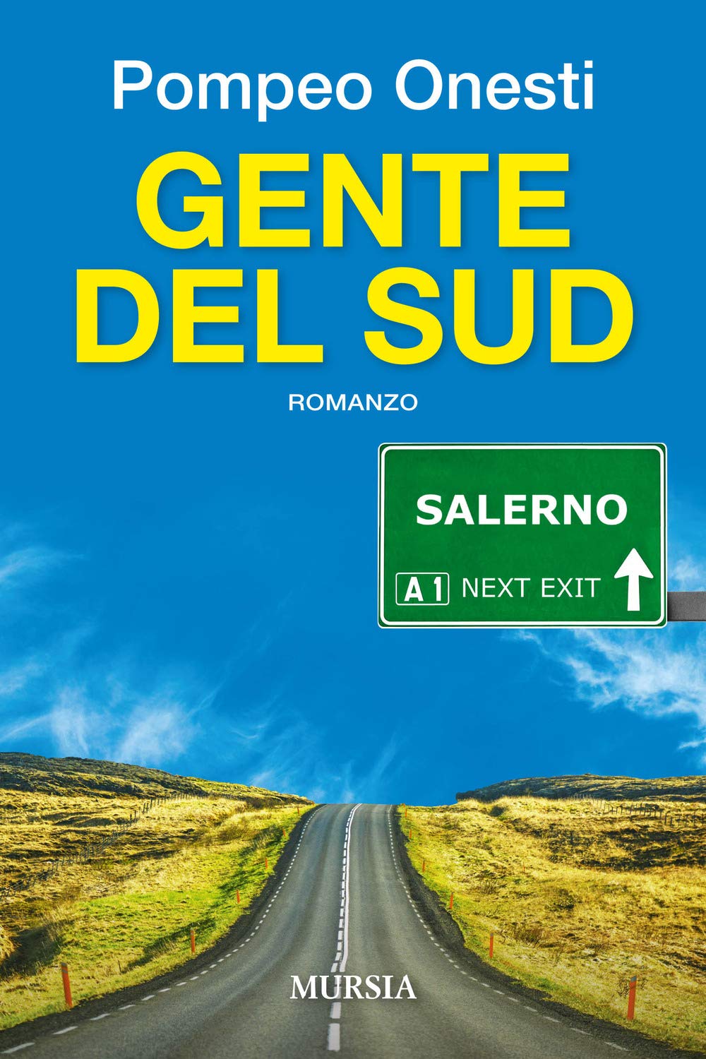 Gente del Sud (Romanzi Mursia) Contemporary literature