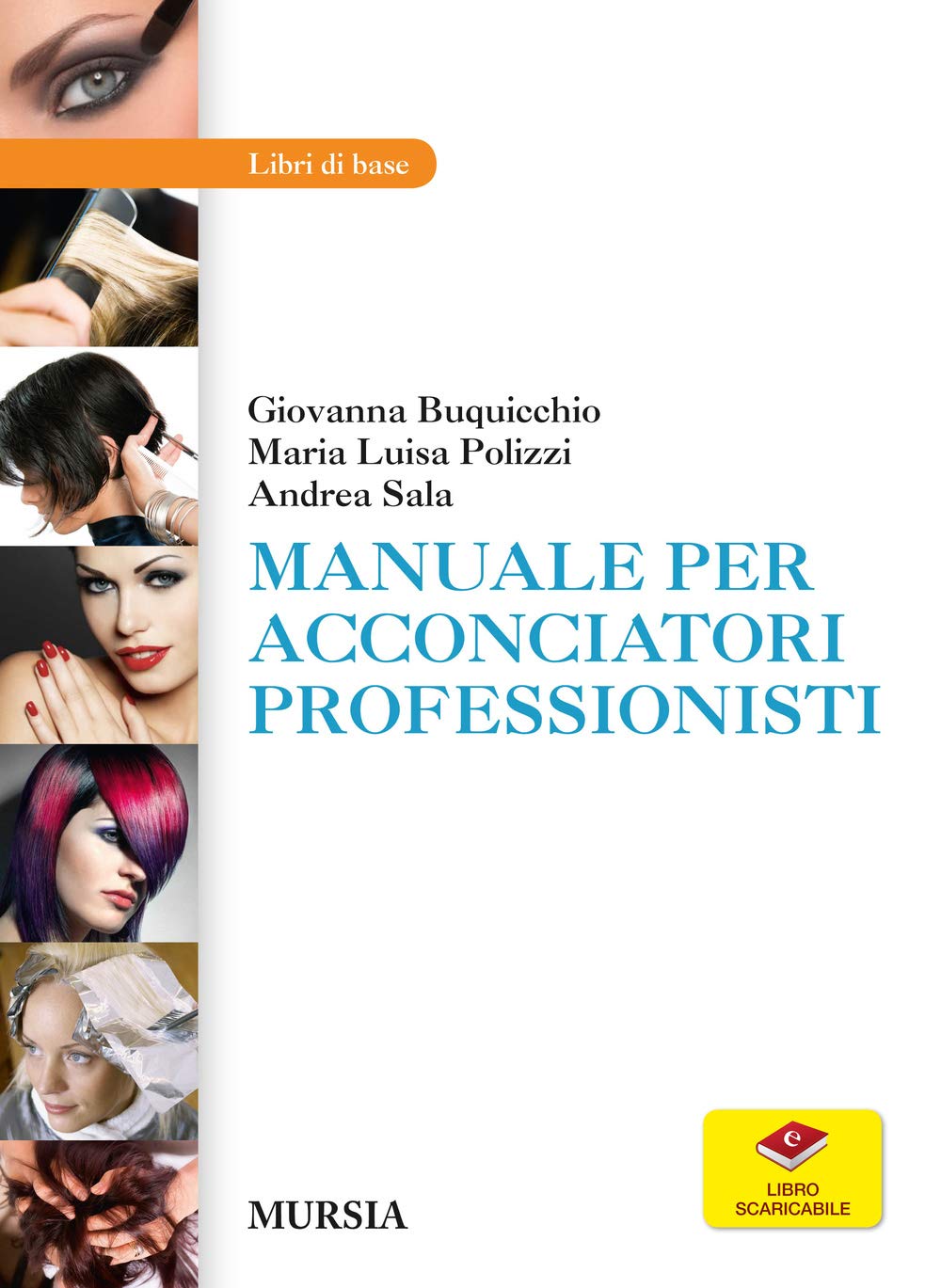 Manuale per acconciatori professionisti. Con aggiornamento online book