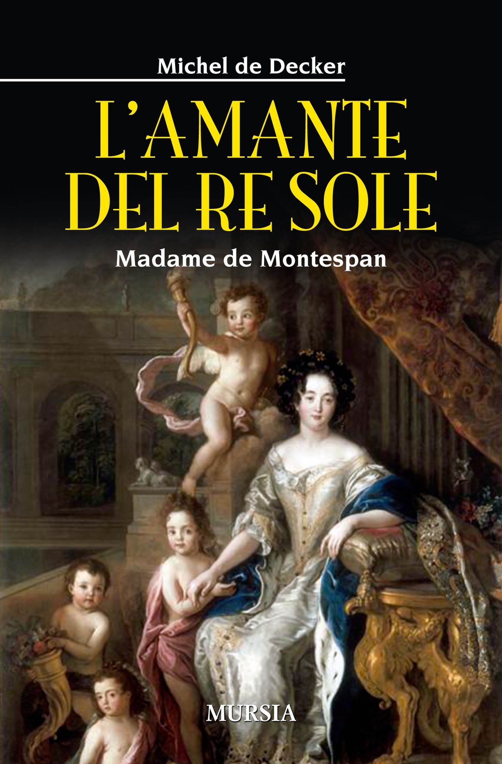 L'amante del re sole. Madame de Montespan book