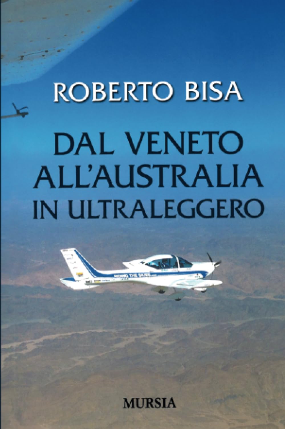 Dal Veneto all'Australia in ultraleggero book