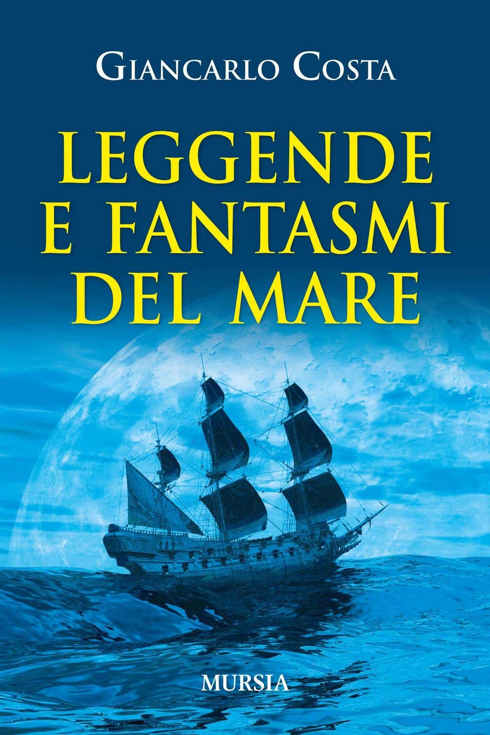 Leggende e fantasmi del mare book