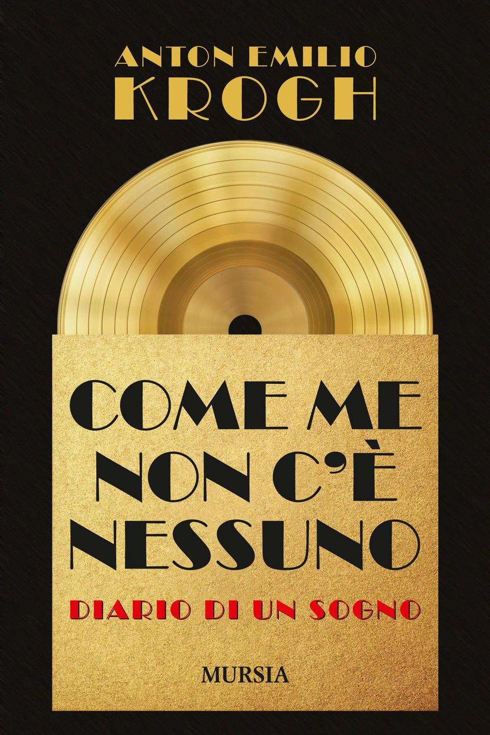 Come me non c'è nessuno. Diario di un sogno book