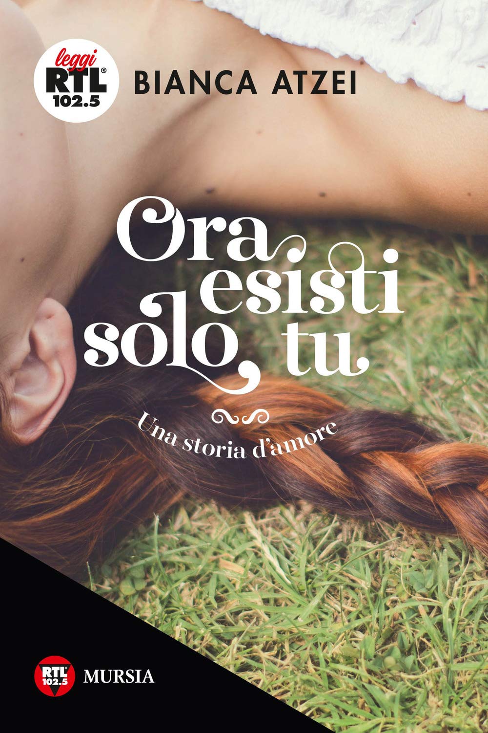 Ora esisti solo tu: Una storia d’amore book