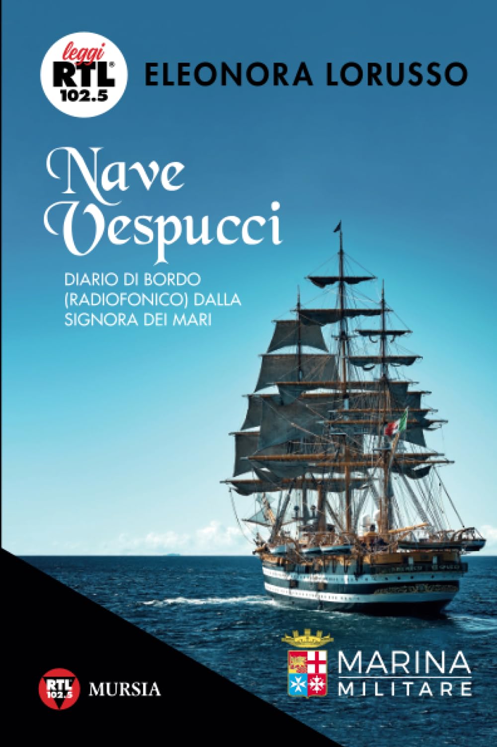 Nave Vespucci: Diario di bordo (radiofonico) dalla Signora dei Mari book