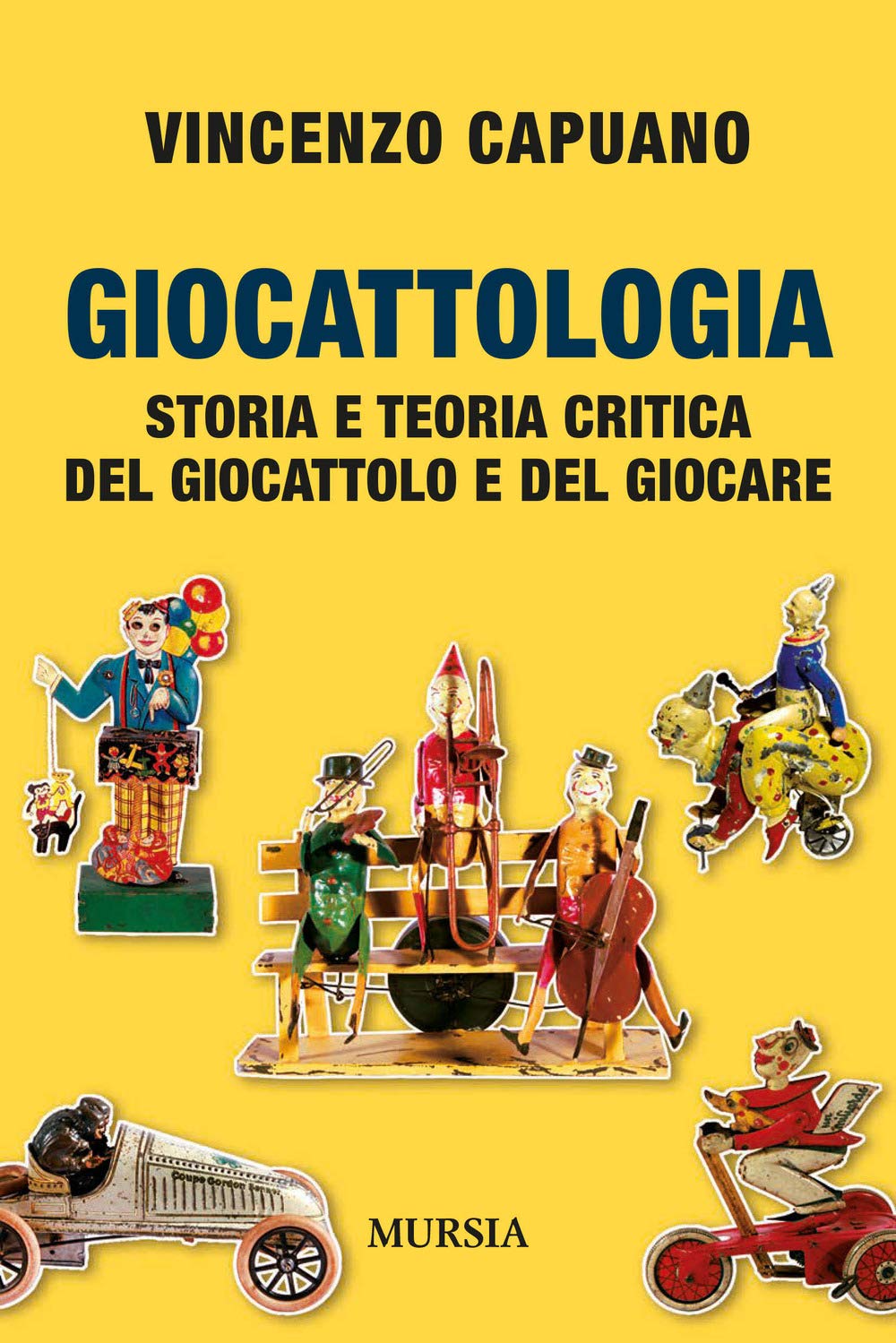 Giocattologia: Storia e teoria critica del giocattolo e del giocare (Storia, biografie, diari) Hobbies & Crafts
