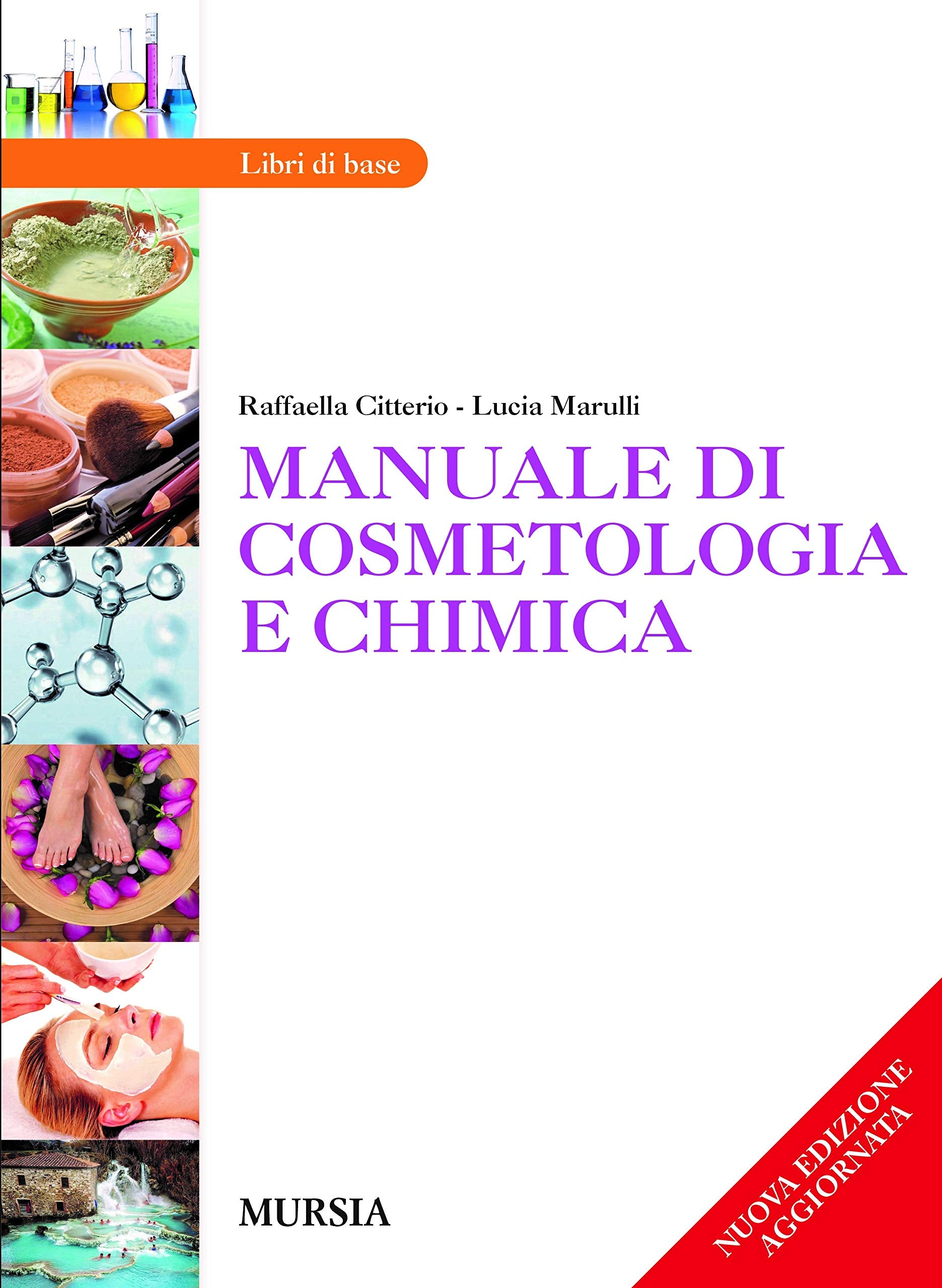 Manuale DI COSMETOLOGIA E Chimica book