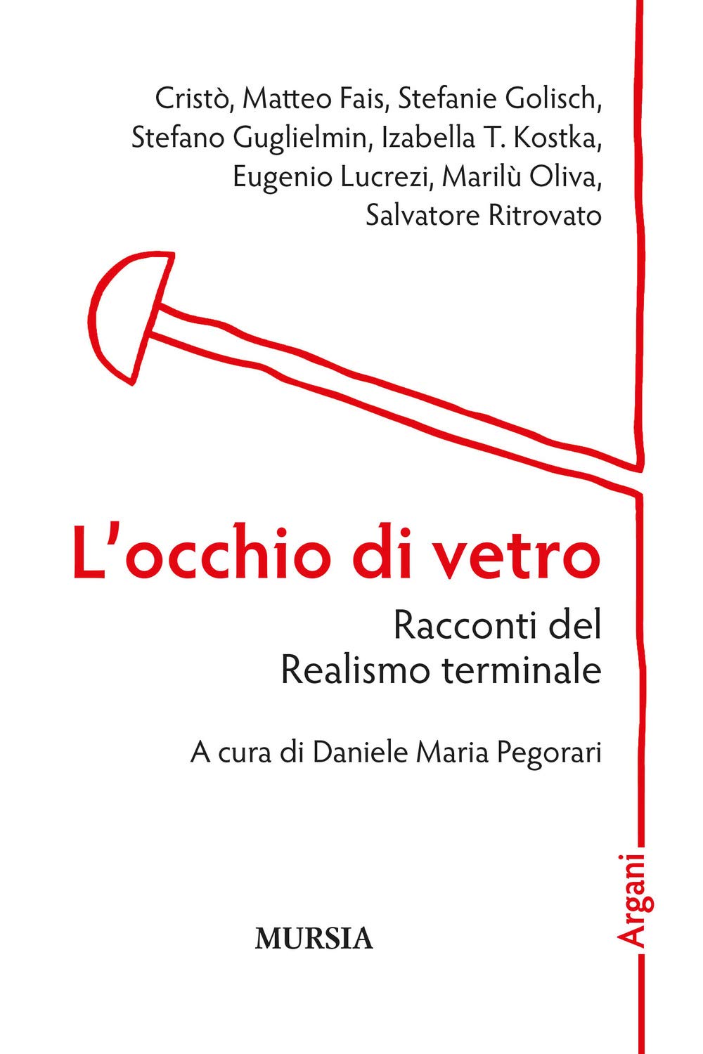 L’occhio di vetro: Racconti del Realismo terminale book