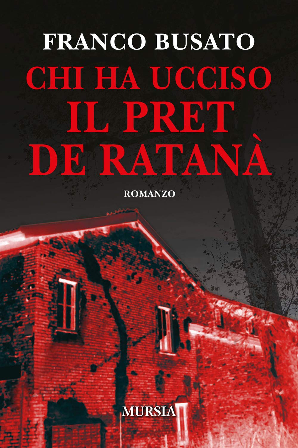 Chi ha ucciso il Pret de Ratanà book