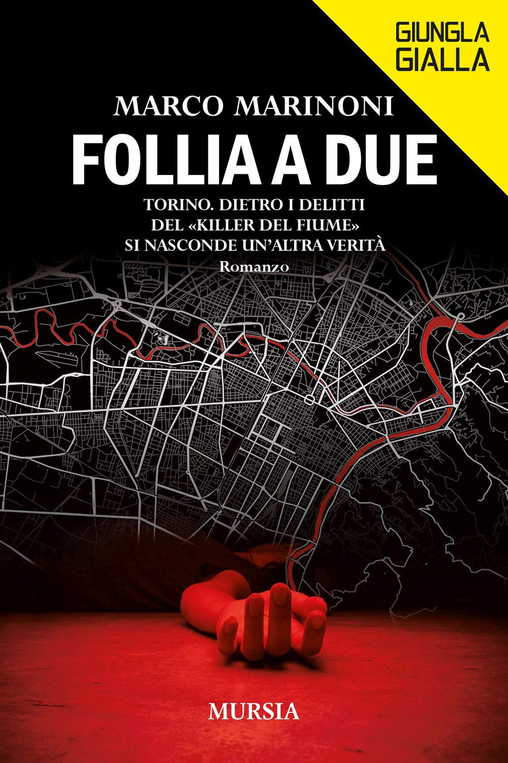 Follia a due: Torino. Dietro i delitti del «Killer del fiume» si nasconde un’altra verità International