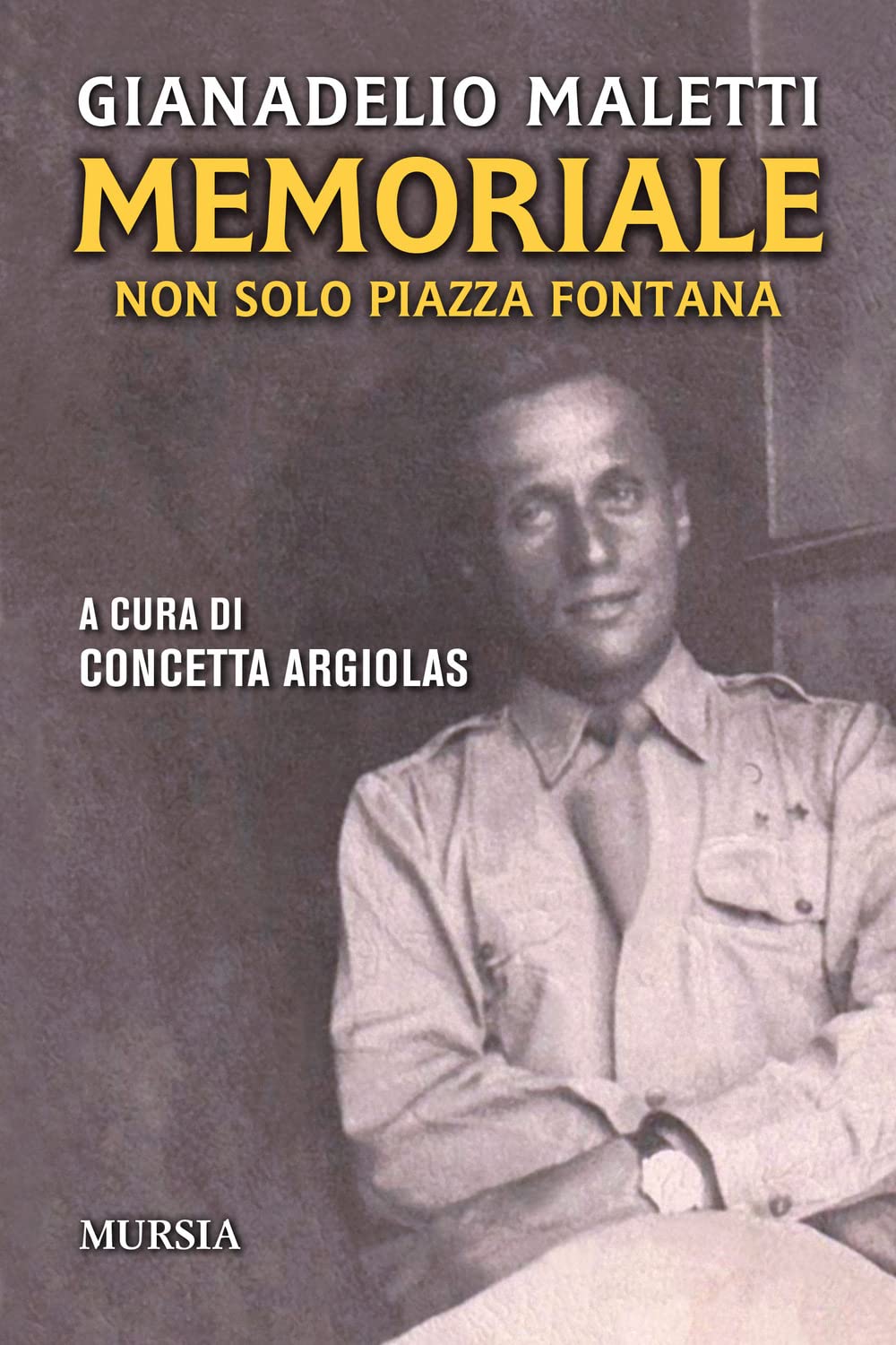 Memoriale: Non solo Piazza Fontana book