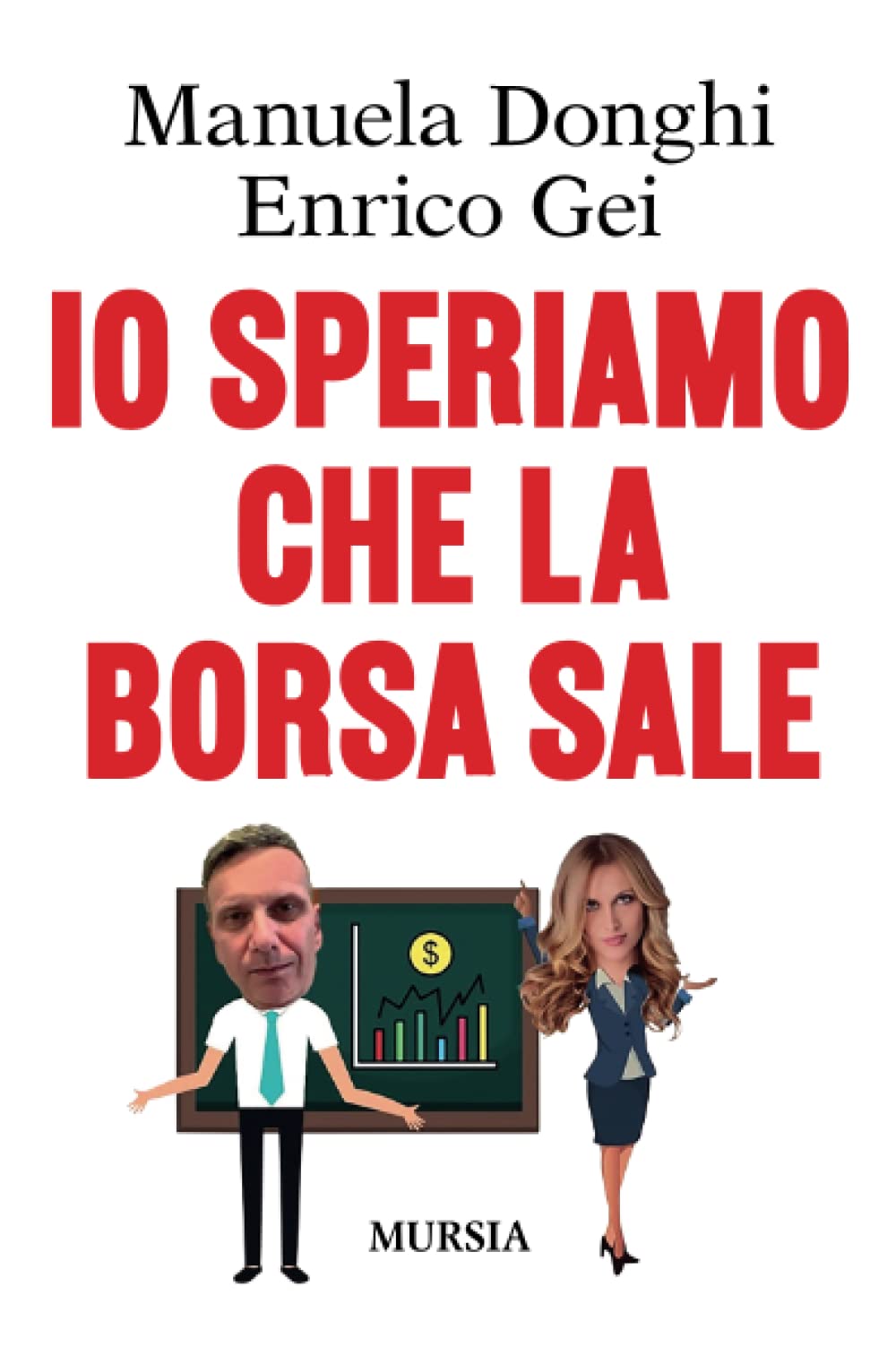 Io speriamo che la borsa sale book