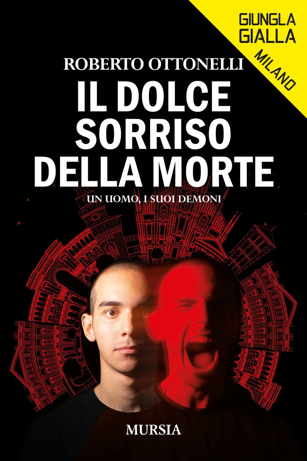 Il dolce sorriso della morte: Un uomo, i suoi demoni book