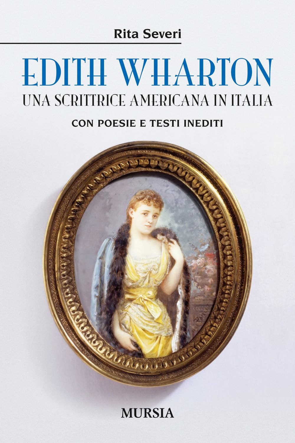 Edith Wharton. Una scrittrice americana in Italia Contemporary literature