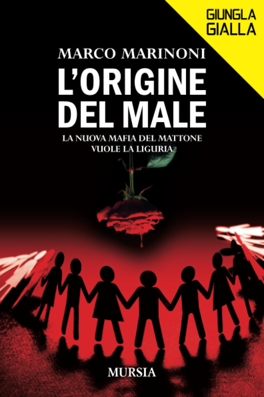 L' origine del male. La nuova mafia del mattone vuole la Liguria Action & Adventure