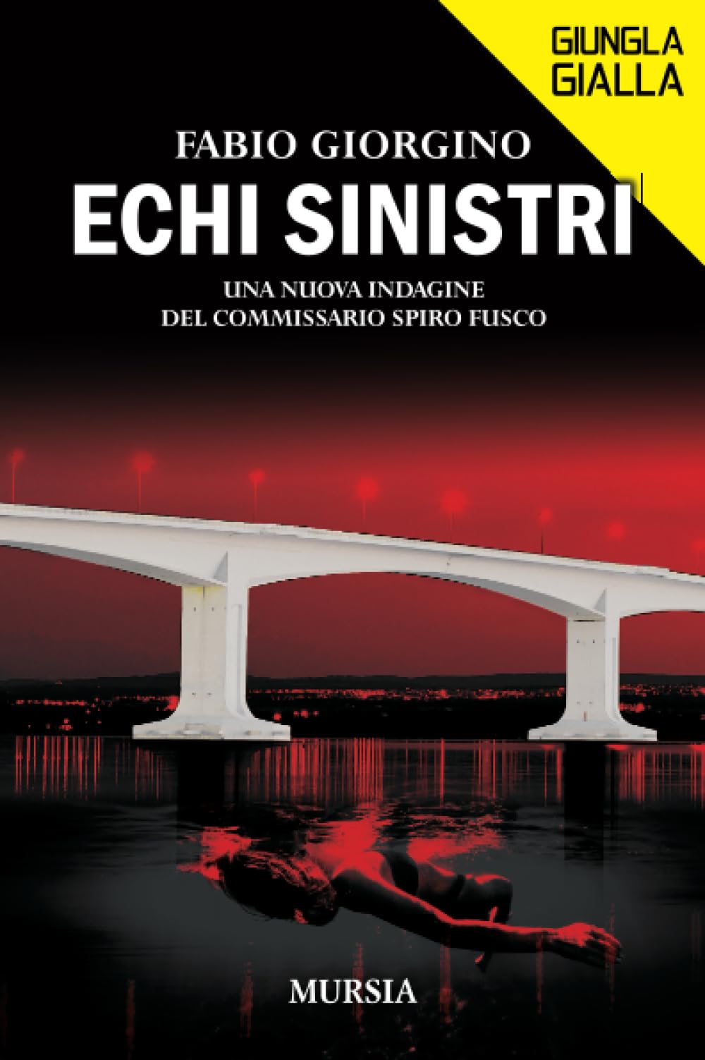 Echi sinistri. Una nuova indagine del commissario Spiro Fusco Action & Adventure