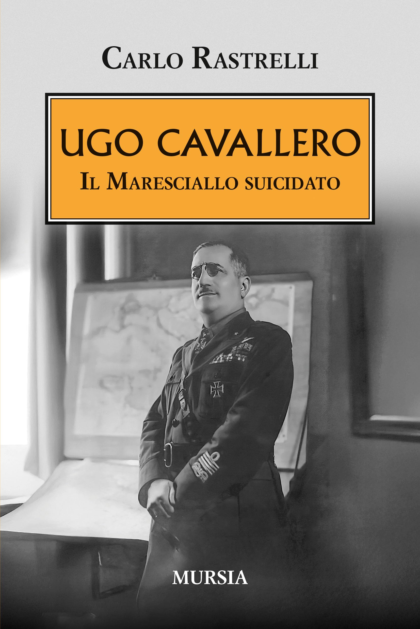 Ugo Cavallero: Il Maresciallo suicidato book