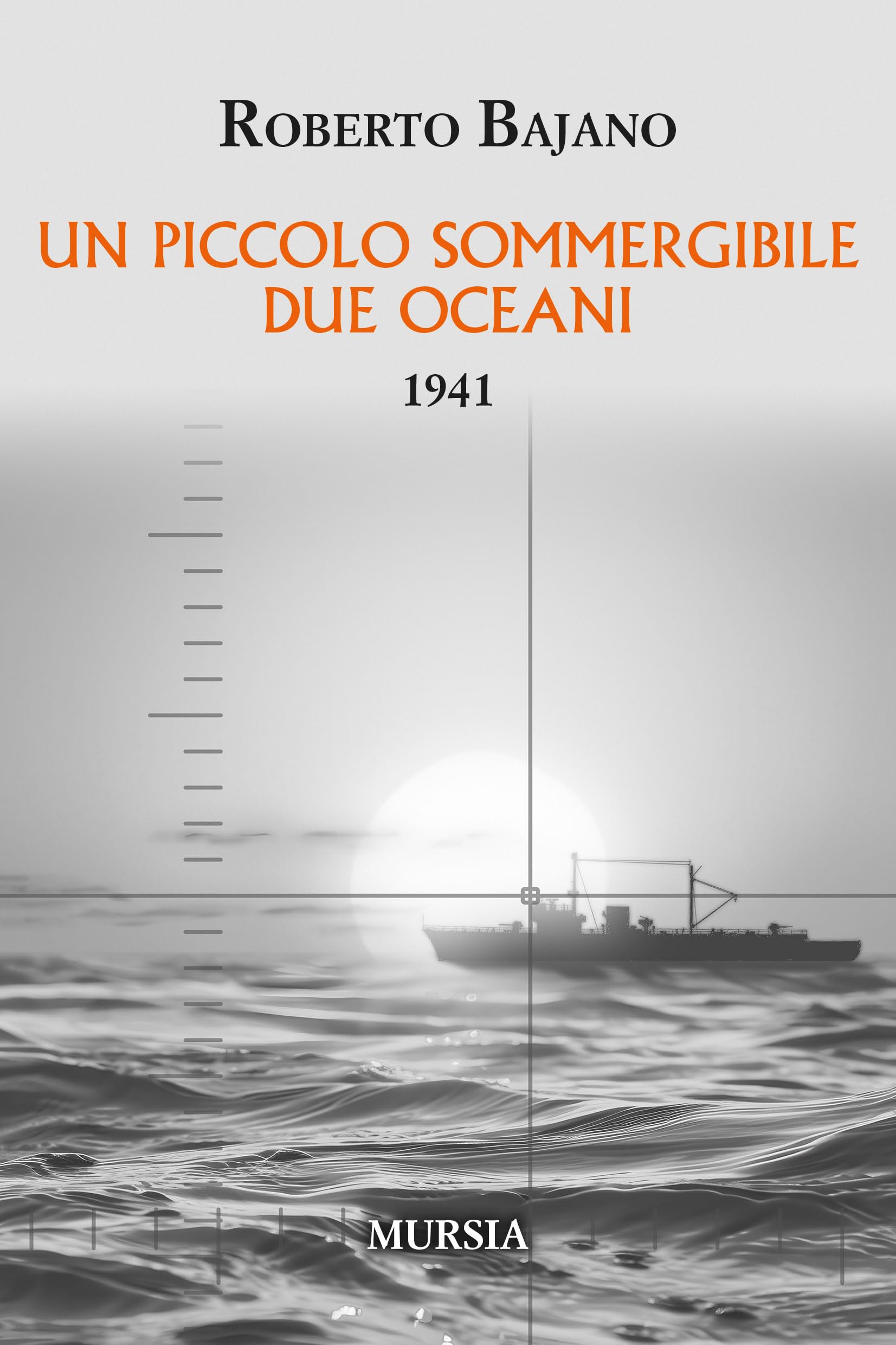 Un piccolo sommergibile due oceani. 1941 book