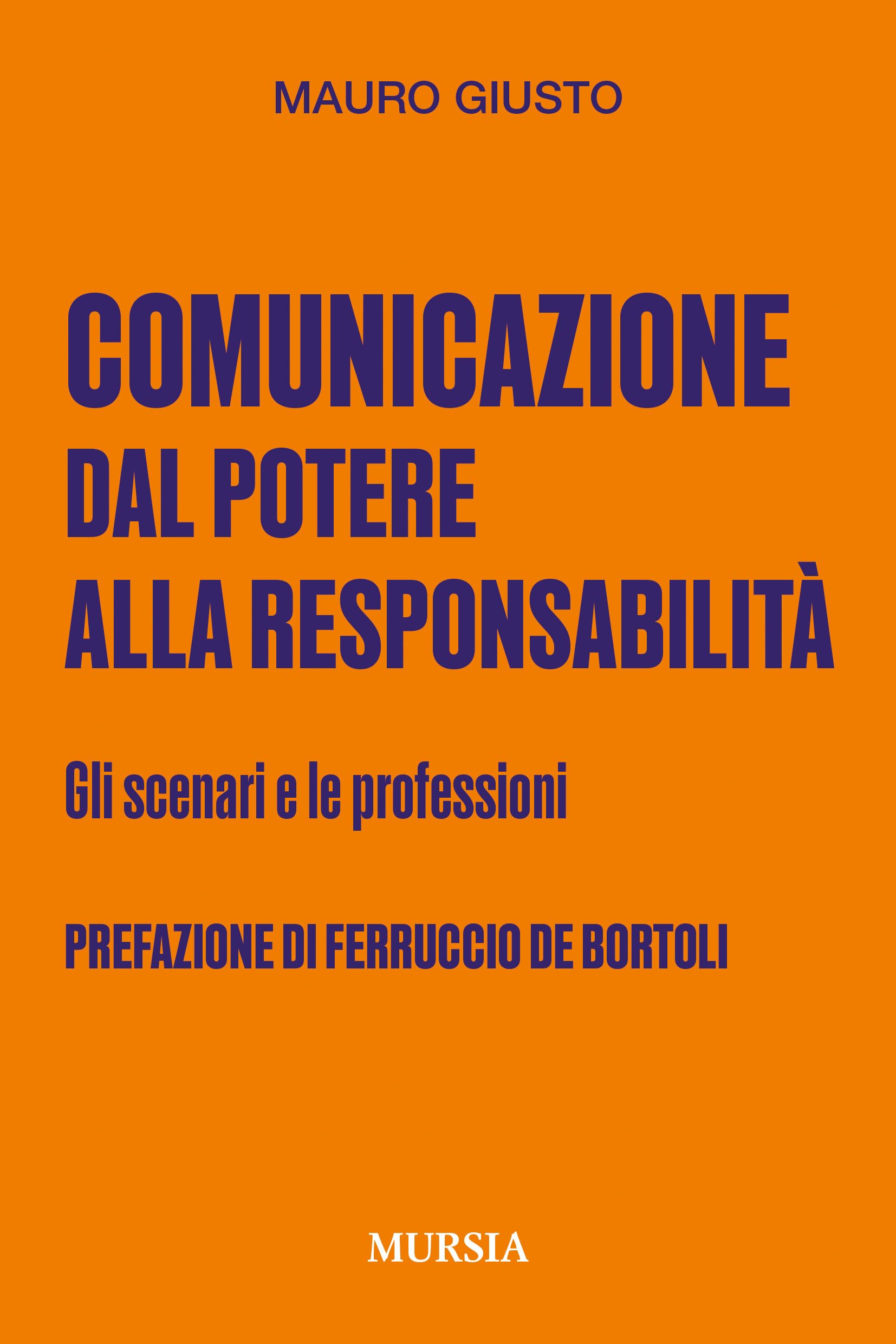 Comunicazione: dal potere alla responsabilità. Gli scenari e le professioni Business, Finance & Career
