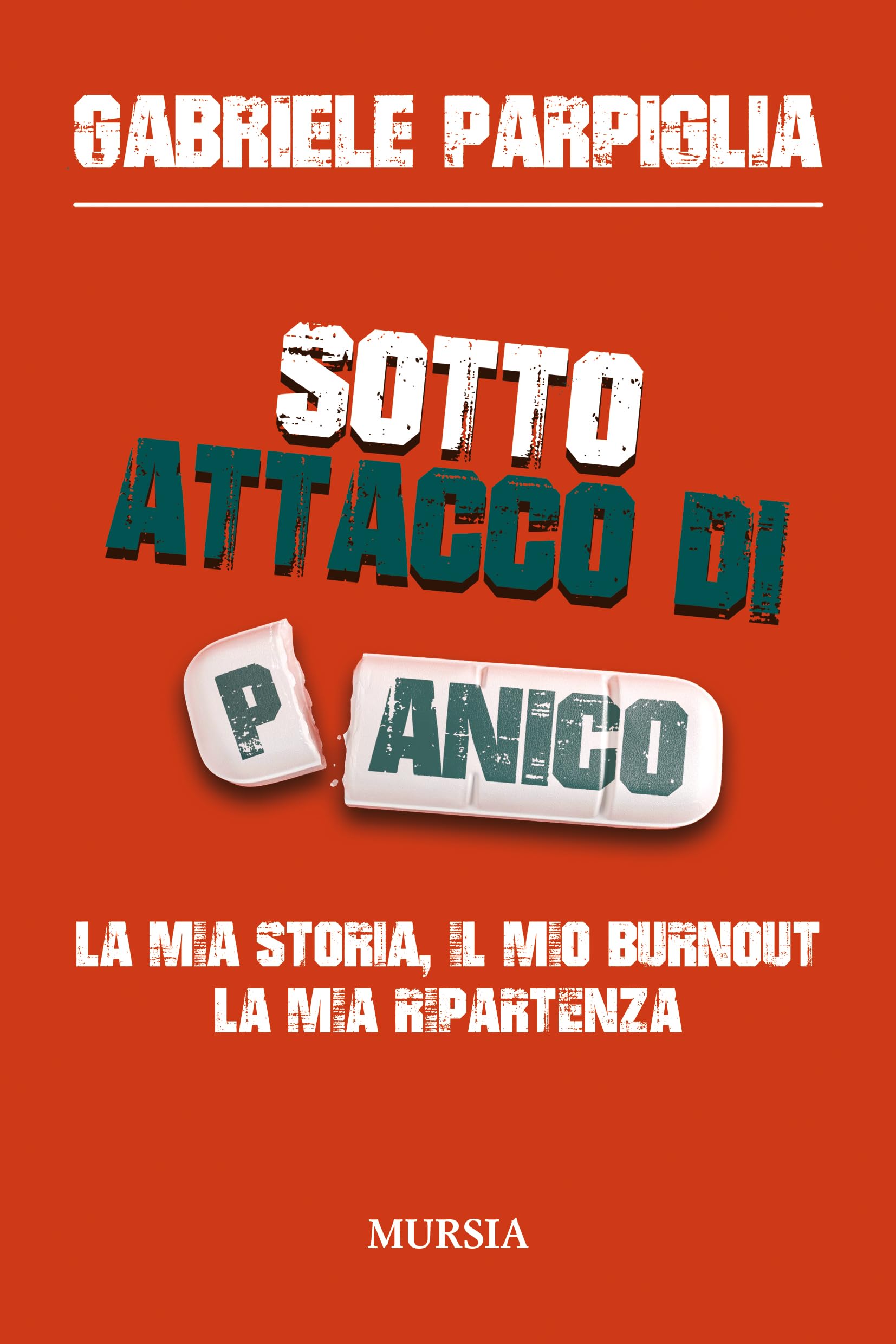 Sotto attacco di panico. La mia storia, il mio burnout, la mia ripartenza Media & Communication