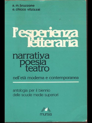 L'esperienza letteraria. Narrativa, poesia, teatro book