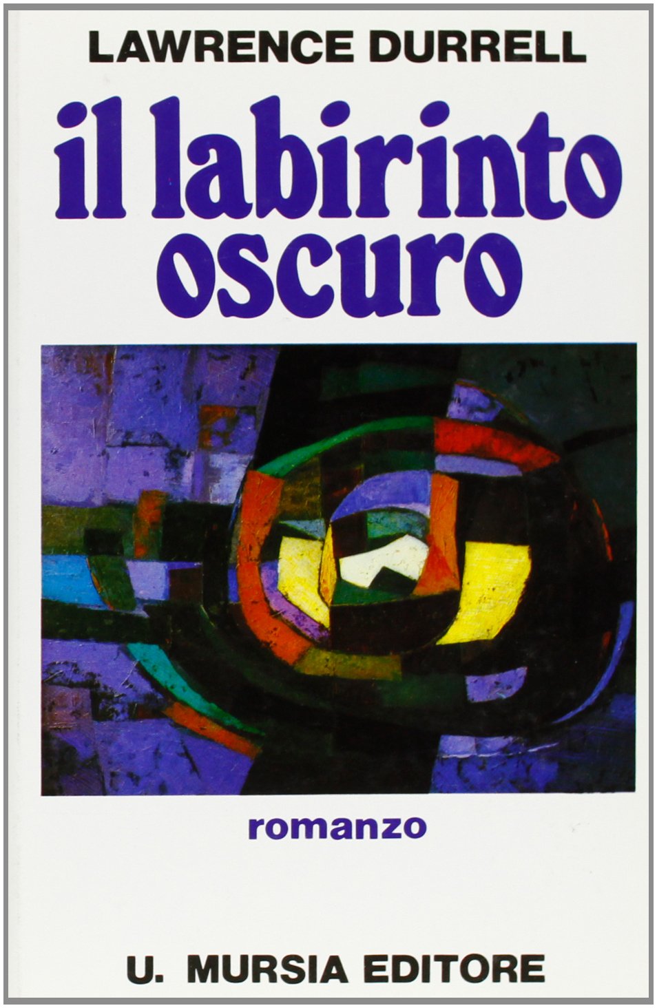 Il labirinto oscuro (Narrativa italiana e straniera) Contemporary literature