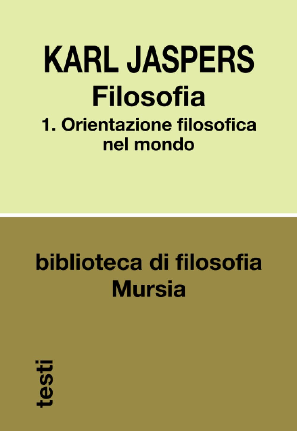Filosofia 1: Orientazione filosofica nel mondo book