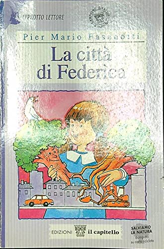 La città di Federica. Per il 2º ciclo book