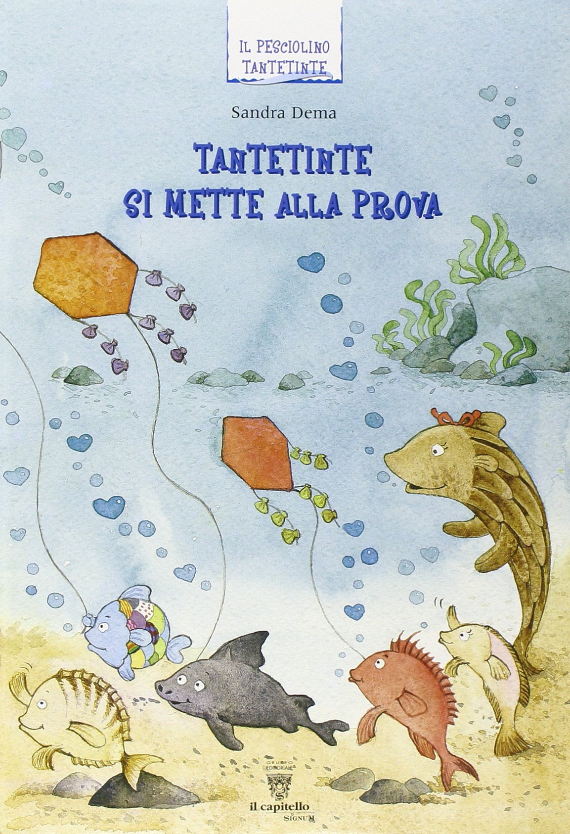Un pesciolino curioso che si chiama Tantetinte. Per la 3ª classe elementare book