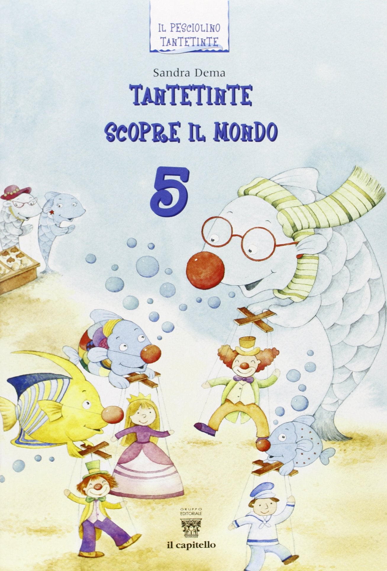Tantetinte scopre il mondo. Per la 5ª classe elementare book